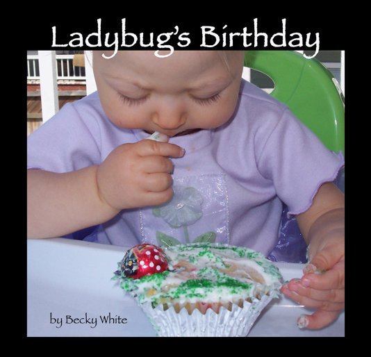 Visualizza Ladybug's Birthday di Becky White