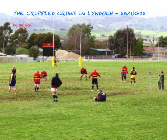 THE CRIPPLED CROWS IN LYNDOCH - 26AUG12 book cover