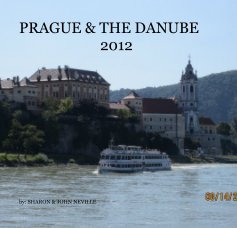 PRAGUE & THE DANUBE 2012 book cover