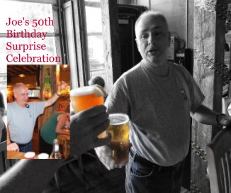 Joe's 50th Birthday Surprise Celebration book cover