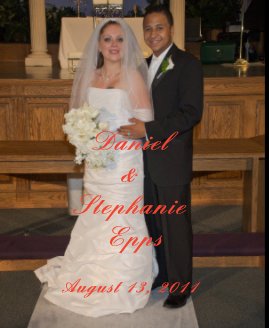 Daniel & Stephanie Epps August 13, 2011 book cover