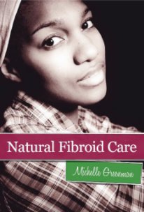 Natural Fibroid Care book cover