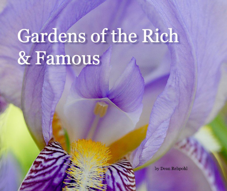 Bekijk Gardens of the Rich & Famous op Dean Rehpohl
