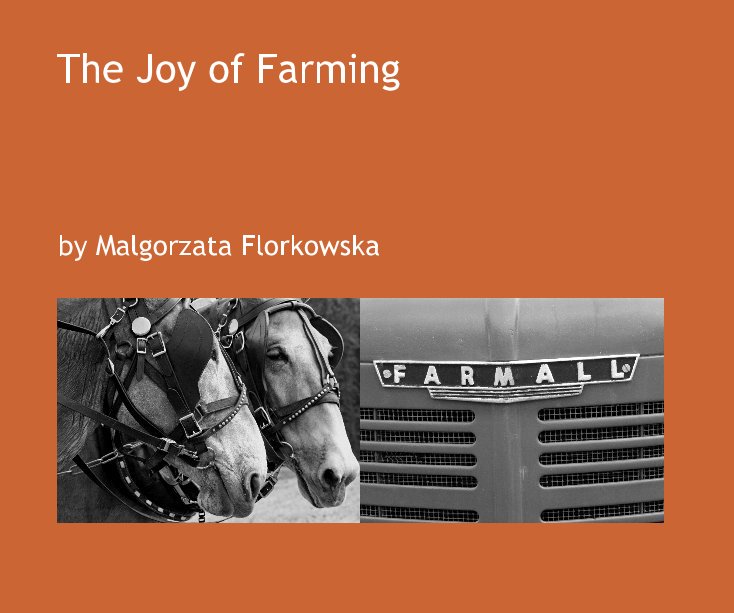 View The Joy of Farming by Malgorzata Florkowska