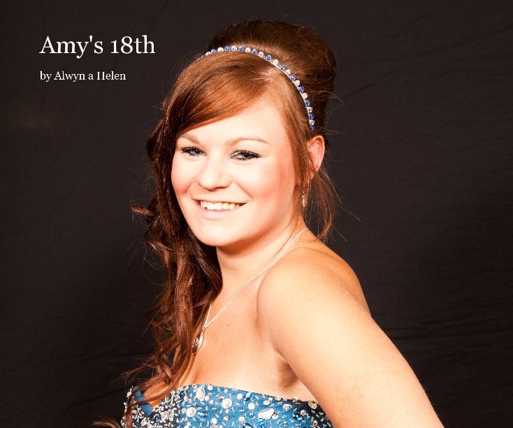 Ver Amy's 18th por Alwyn a Helen