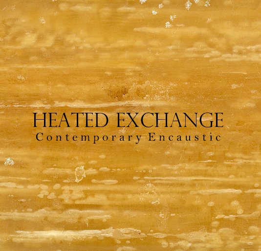 View Heated Exchange by Reni Gower