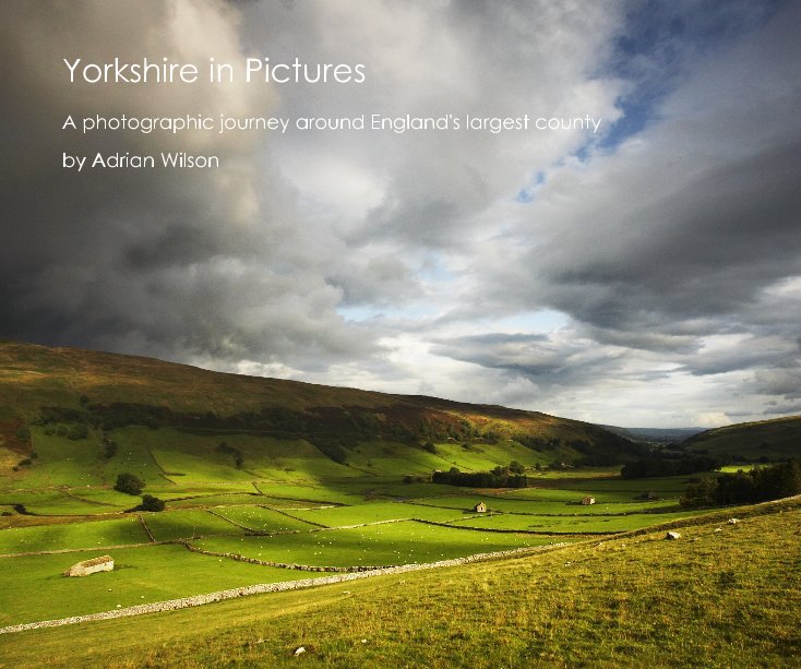 Ver Yorkshire in Pictures por Adrian Wilson