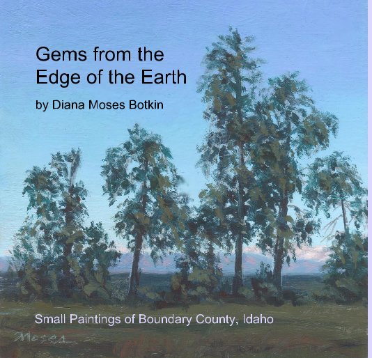 Gems from the Edge of the Earth nach Diana Moses Botkin anzeigen