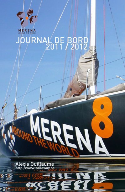 Ver Merena Around the World por Alexis Guillaume
http://www.sailaway.be