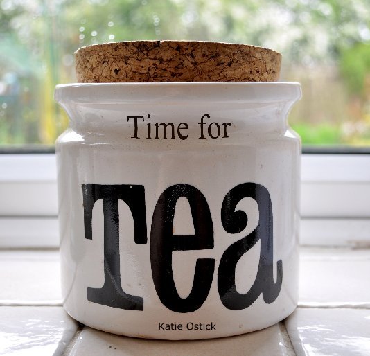 Ver Time for Tea por Katie Ostick