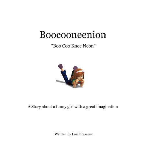 View Boocooneenion by Written by Lori Brasseur