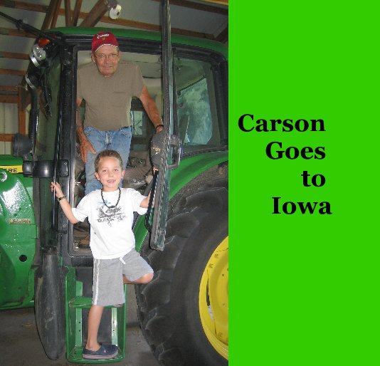 Ver Carson Goes to Iowa por poemcrazee