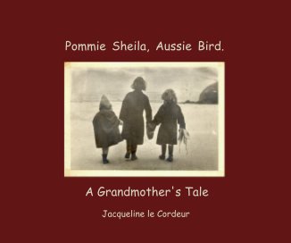 Pommie Sheila, Aussie Bird. book cover