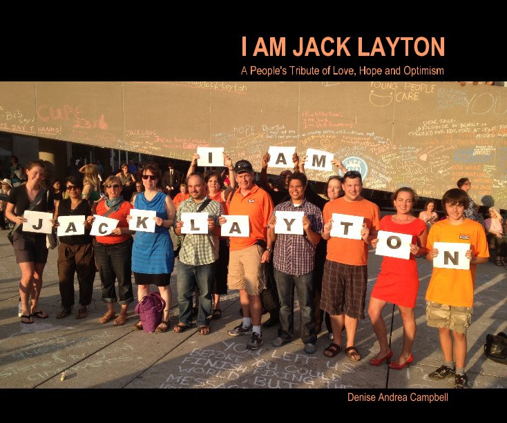 View I AM JACK LAYTON by Denise Andrea Campbell