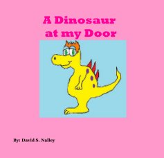 A Dinosaur at my Door book cover
