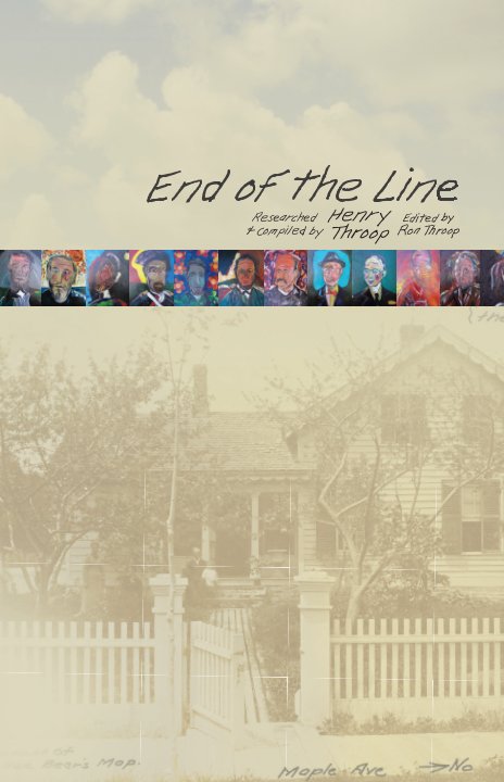 View End of the Line by Henry Throop, Ron Throop
