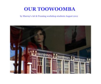 OUR TOOWOOMBA book cover