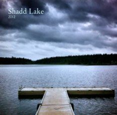 Shadd Lake 
2012 book cover