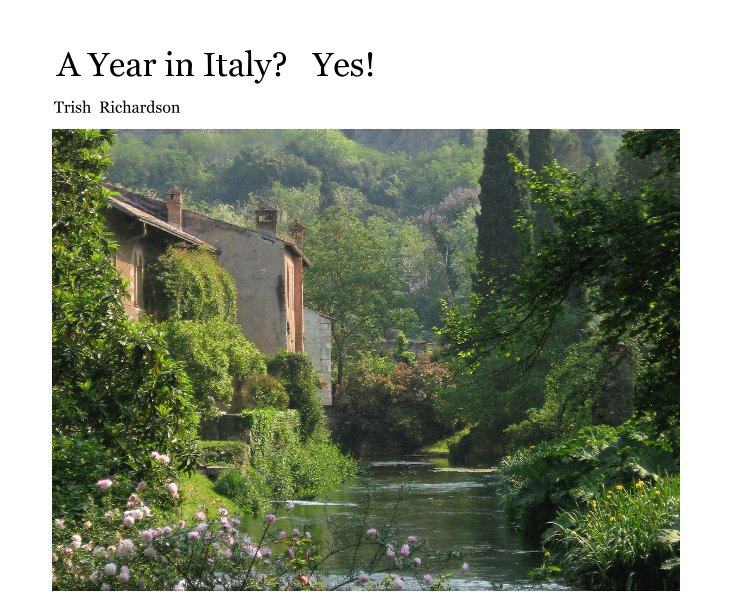Ver A Year in Italy? Yes! por Trish Richardson