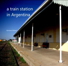 a train station in Argentina book cover
