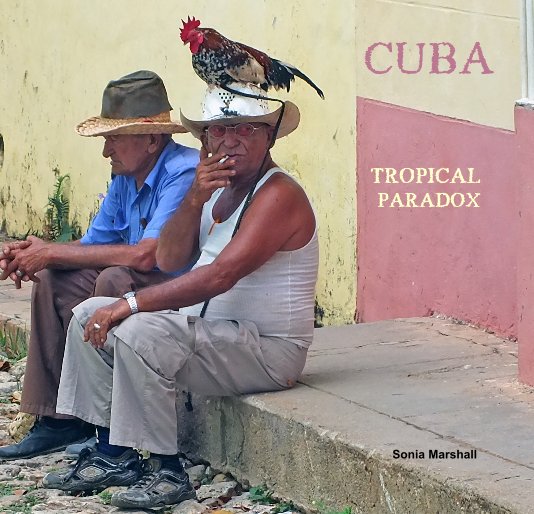 View Cuba by Sonia Marshall