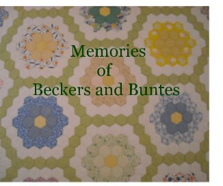 Memories of Beckers and Buntes book cover
