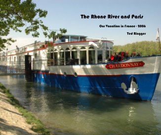 The Rhone River and Paris book cover