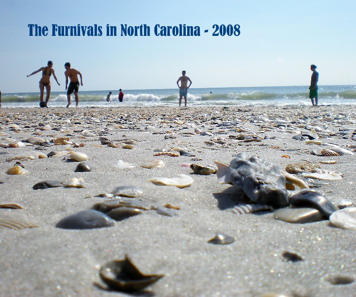 View The Furnivals in North Carolina - 2008 by David Furnival