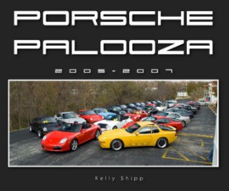 Porsche Palooza 2005-2007 (10x8) book cover