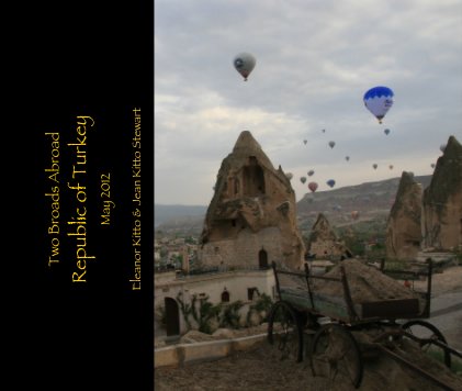 Two Broads Abroad Republic of Turkey May 2012 book cover