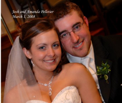 Josh and Amanda Pelletier March 1, 2008 book cover