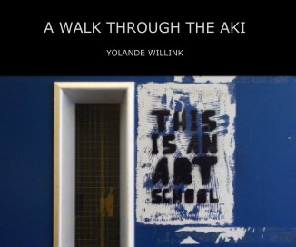 A WALK THROUGH THE AKI book cover