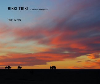 RIKKI TIKKI  A series of photographs book cover