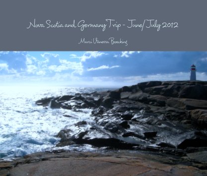 Nova Scotia and Germany Trip - June/July 2012 book cover