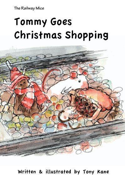 Visualizza Tommy Goes Christmas Shopping di Written & illustrated by Tony Kane