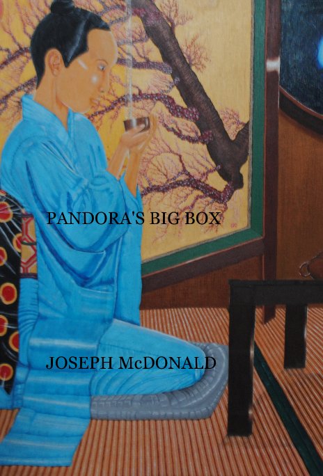View PANDORA'S BIG BOX by JOSEPH McDONALD