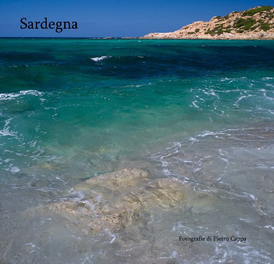 Sardegna nach Fotografie di Pietro Cappa anzeigen
