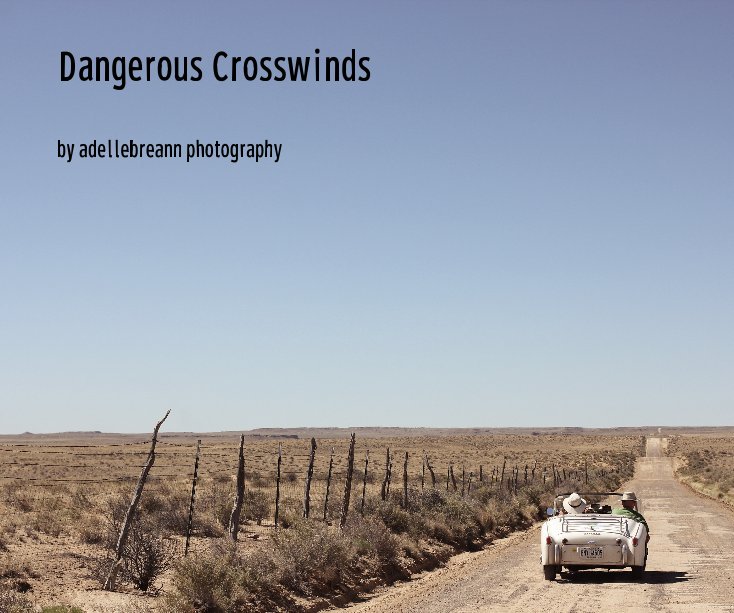 View Dangerous Crosswinds by Della-Be Photography