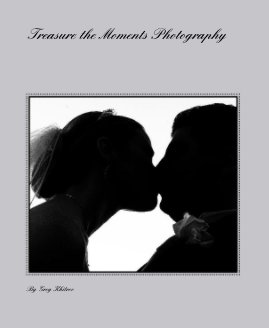 Treasure the Moments Photography book cover