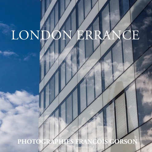 View London Errance by François Gorson