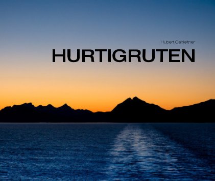 Hubert Gahleitner HURTIGRUTEN book cover