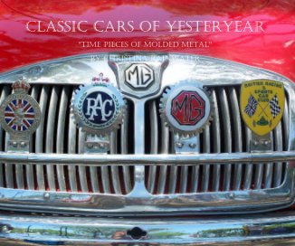 Classic Cars Of Yesteryear book cover