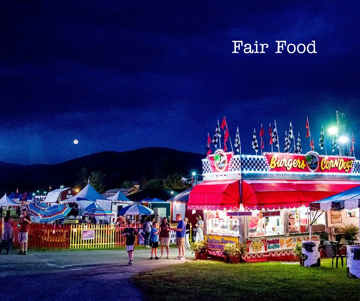 View Fair Food by Stephen Schaub