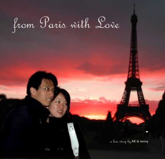 View from Paris with Love by a love story by AK & Jenny