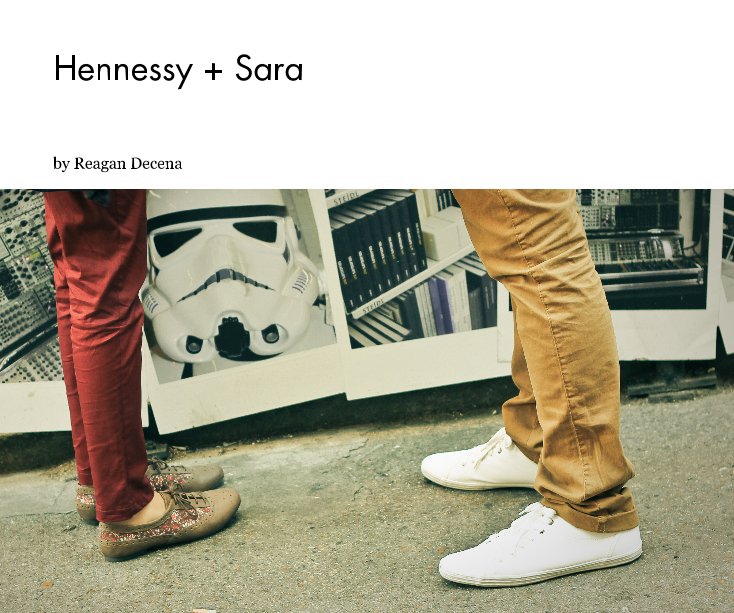 Ver Hennessy + Sara por Reagan Decena