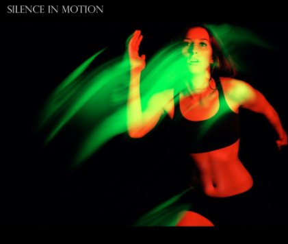 Silence in Motion book cover