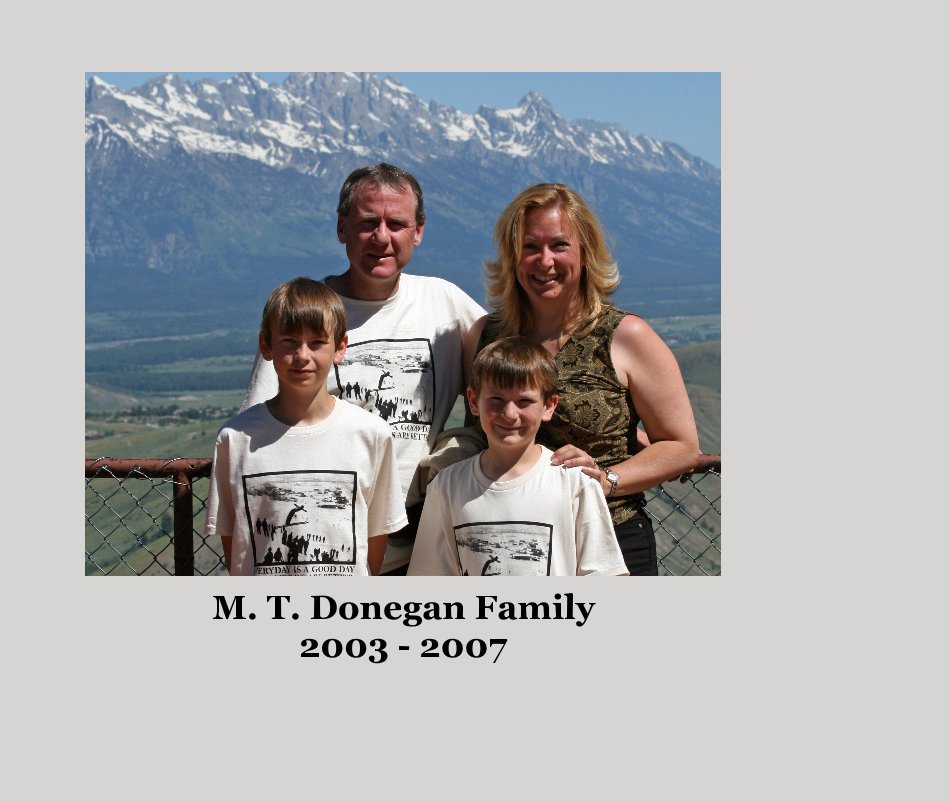 View M. T. Donegan Family 2003 - 2007 by annedonegan