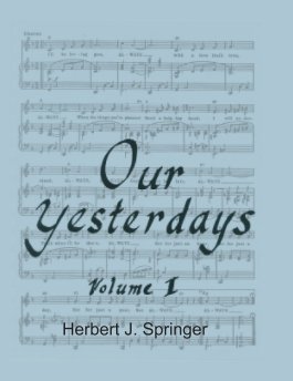 Our Yesterdays Herbert J. Springer book cover