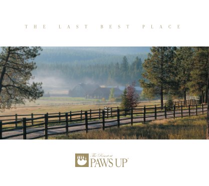 The Resort at Paws Up - Bigda 9/4/12 book cover