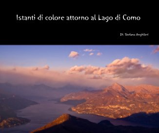 Istanti di colore attorno al Lago di Como (smaller version) book cover
